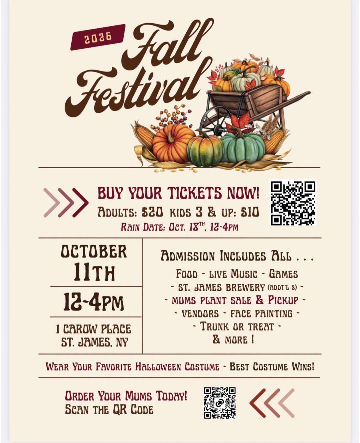 2026 Fall Festival — October 11th, 12–4 PM at 1 Carow Place, St. James NY. Adults $20, kids 3 & up $10. Food, live music, games, St. James Brewery, mums plant sale, vendors, face painting, trunk or treat and more!